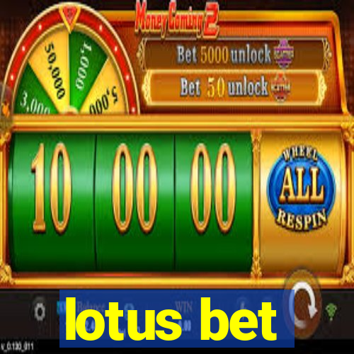 lotus bet